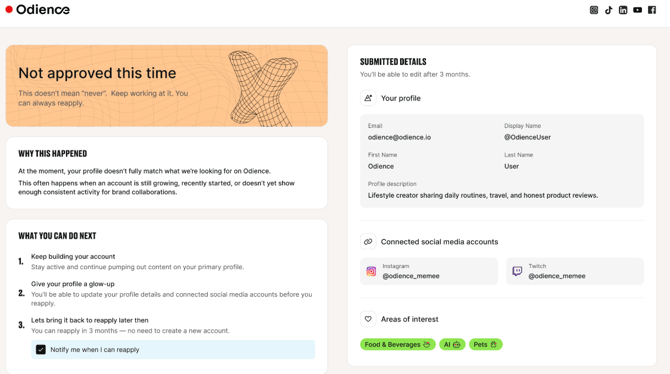 Odience profile dashboard displaying a “Not approved this time” status with reasons for rejection, next steps for reapplying, submitted details, connected social media accounts, and selected areas of interest.