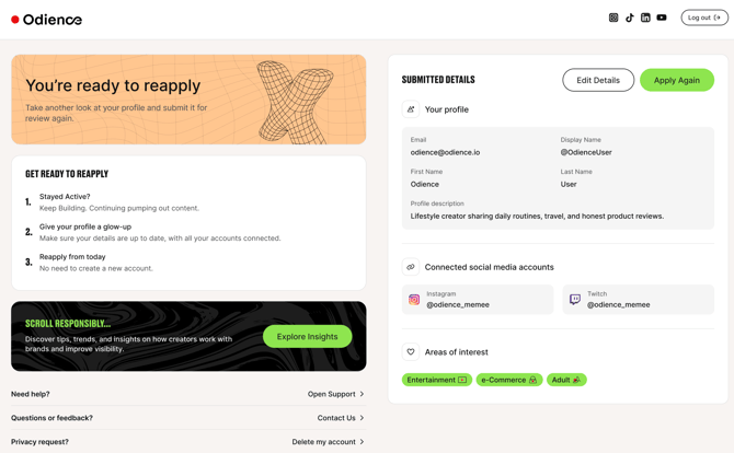 Odience profile dashboard showing a “You’re ready to reapply” status with guidance to update details, reconnect social accounts, submit a new application, and review submitted profile information and interests.